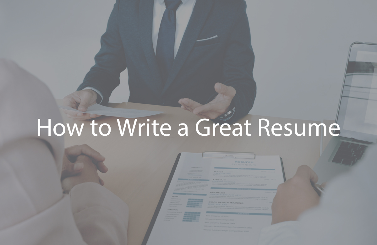 How to Write a Great Resume